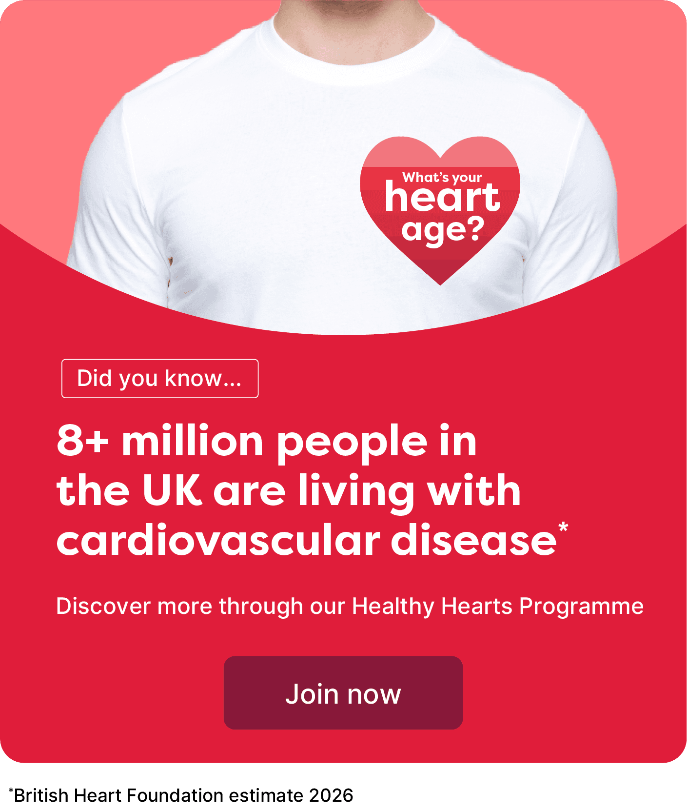 Banner promoting the Healthy Hearts Programme with "8+ million in the UK have cardiovascular disease" message and a heart age t-shirt.