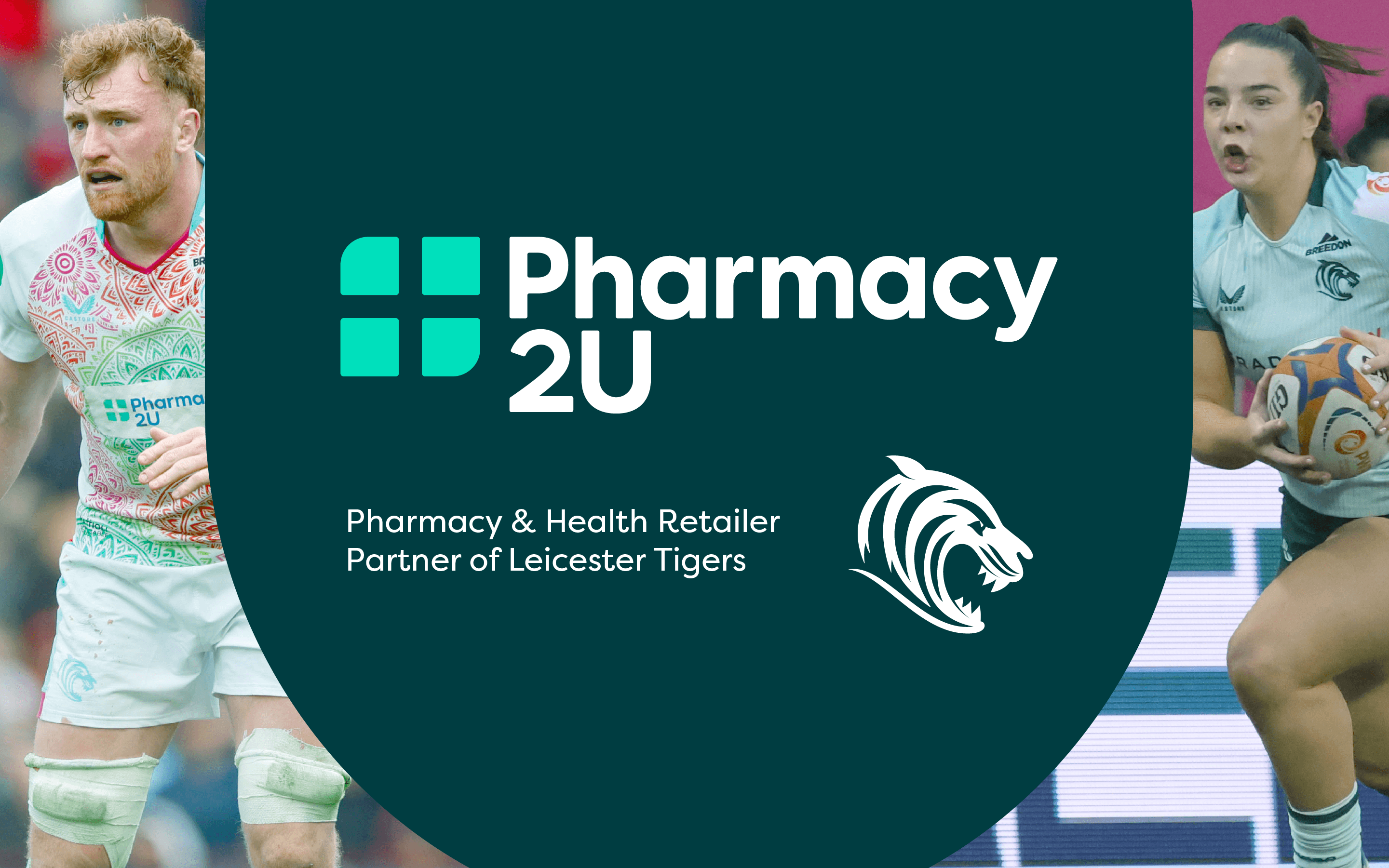Rugby players in action next to a Pharmacy2U logo, with text "Pharmacy & Health Retailer Partner of Leicester Tigers."