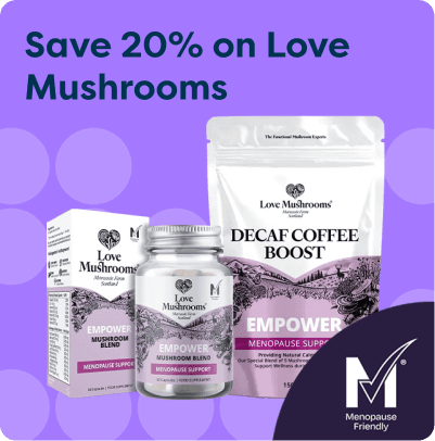 Save 20% on Love Mushrooms products, featuring Empower Mushroom Blend for menopause support and Decaf Coffee Boost, on a purple background.