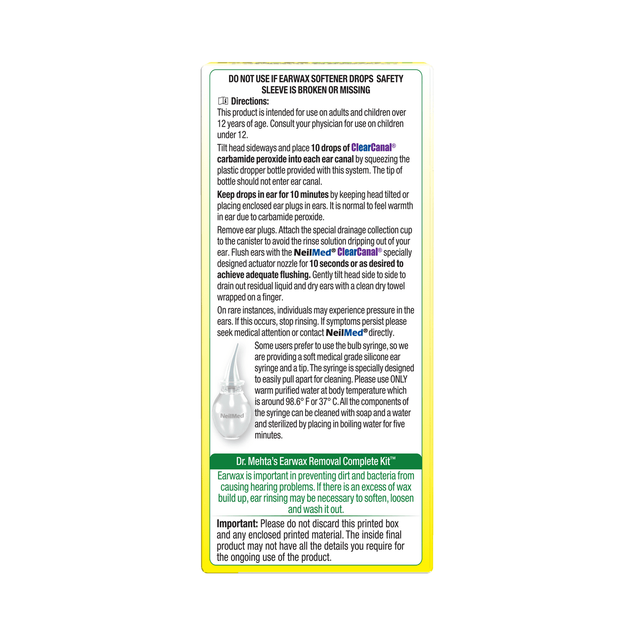 Neilmed Clear Canal 75 ml (Ear Wax Removal Complet Kit) Image https://cdn11.bigcommerce.com/s-g585yu857h/images/stencil/1280w/products/12046/19467/2729-ENU-US-Rev9-Left-panel__82959.1782900101.png1