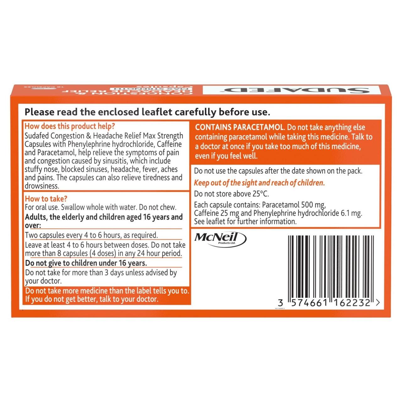 Sudafed Congestion & Headache Relief Max Strength 16 Years + 16 Capsules Image https://cdn11.bigcommerce.com/s-g585yu857h/images/stencil/1280w/products/2954/5159/Sudafed-Congestion-%26-Headache-Relief-Max-Strength-16-Years--__64926__06175.1781535836.jpg1