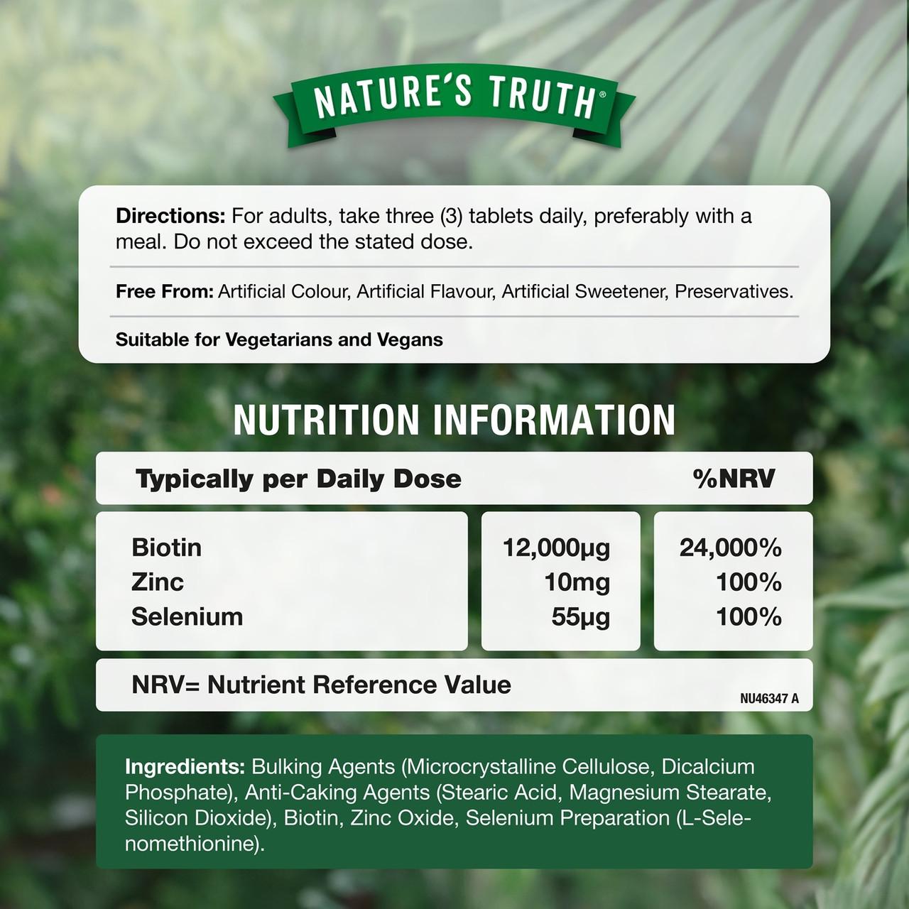 Nature's Truth Biotin Zinc & Selenium Tablets 12,000ug 270 Tablets Image https://cdn11.bigcommerce.com/s-g585yu857h/images/stencil/1280w/products/4462/8350/Nature%27s-Truth-Biotin-Zinc-%26-Selenium-Tablets-12_000ug__00419__89391.1782823748.jpg1